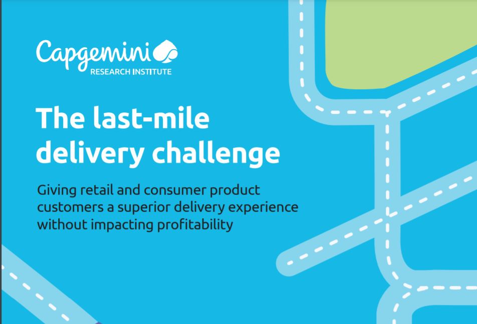 The Last Mile Delivery Challenge Research And Insight Capgemini