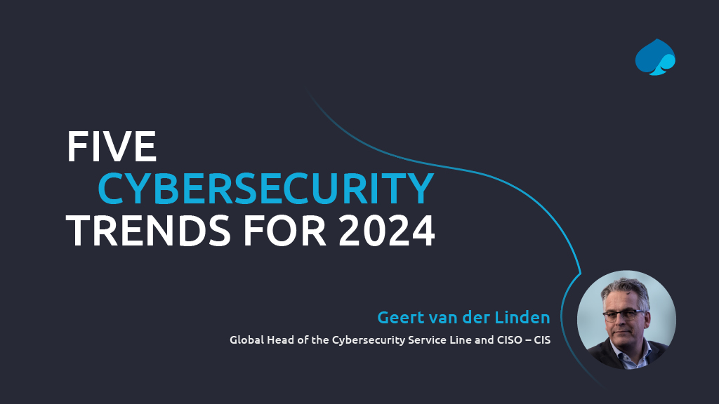 Five Cybersecurity Trends For 2024